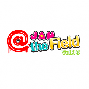 @JAM the Field vol.10